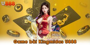 Game bài Kingmidas U888